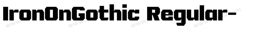 IronOnGothic Regular字体转换